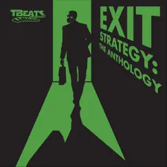 Exit Strategy: The Anthology by Tbeats album reviews, ratings, credits