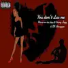 U Don't Luv Me (feat. Young Jayy & SB Hensippa) - Single album lyrics, reviews, download