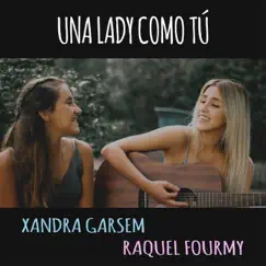 Una Lady Como Tu - Single by Xandra Garsem album reviews, ratings, credits