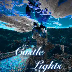 Castle Lights Song Lyrics