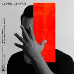 Somebody New (feat. Liza Owen) [Cedric Gervais & Laurent Simeca Remix] - Single by Cedric Gervais album reviews, ratings, credits