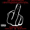 I Ain't F*****g With You (feat. Young Jayy & SB Hensippa) - Single album lyrics, reviews, download