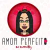Amor Perfeito (Acústico) - Single album lyrics, reviews, download