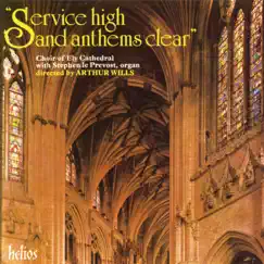 Service High and Anthems Clear by Ely Cathedral Choir & Arthur Wills album reviews, ratings, credits