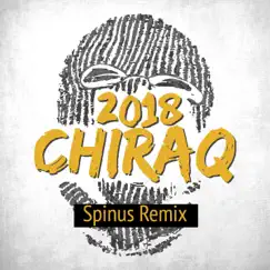 Chiraq 2018 (Spinus Remix) Song Lyrics