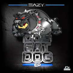 Dog Eat Dog - EP by Eazy album reviews, ratings, credits