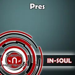 Pres - Single by Insoul album reviews, ratings, credits