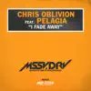 I Fade Away (feat. Pelagia) - Single album lyrics, reviews, download