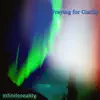 Praying for Clarity - Single album lyrics, reviews, download