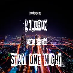 Stay One Night (feat. C-Dogg) [Instrumental Version] Song Lyrics