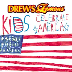 Drew's Famous Kids Celebrate America by The Hit Crew album reviews, ratings, credits