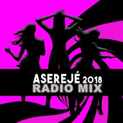 Aserejé (2018 Radio Mix) Song Lyrics