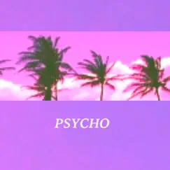 Psycho - Single by Tyme album reviews, ratings, credits
