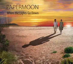 When the Lights Go Down (Bonus Track Version) by Papermoon album reviews, ratings, credits