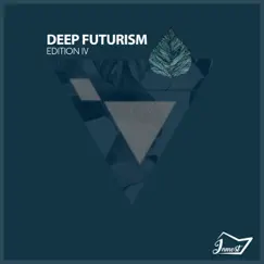 DeepFuturism IV by Various Artists album reviews, ratings, credits