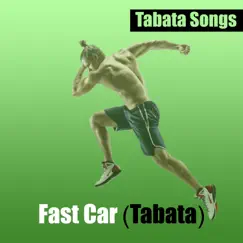Fast Car (Tabata) - Single by Tabata Songs album reviews, ratings, credits
