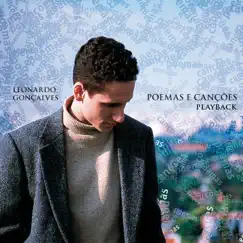 Poemas e Canções (Playback) by Leonardo Gonçalves album reviews, ratings, credits