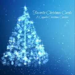 Favorite Christmas Carols by A Cappella Christmas Carolers album reviews, ratings, credits