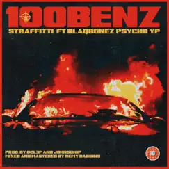 100benz (feat. Blaqbonez & Psychoyp) - Single by Straffitti album reviews, ratings, credits