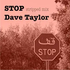Stop (Stripped Mix) - Single by Dave Taylor album reviews, ratings, credits