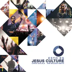 Esto Es Jesús Culture by Jesus Culture album reviews, ratings, credits