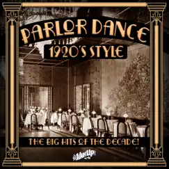 Parlor Dance 1920s Style by Various Artists album reviews, ratings, credits
