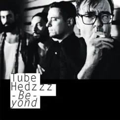 Beyond by Tube Hedzzz album reviews, ratings, credits
