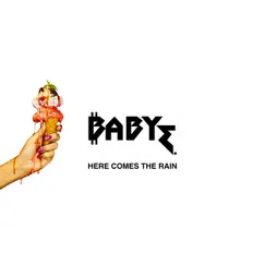 Here Comes the Rain - Single by Baby E album reviews, ratings, credits