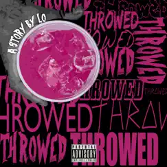 Throwed (H Town Love) - Single by LeaninLo album reviews, ratings, credits