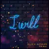 I Will (feat. Eves Karydas) [VIP Mix] - Single album lyrics, reviews, download