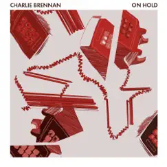 On Hold - Single by Charlie Brennan album reviews, ratings, credits