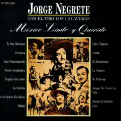 México Lindo y Querido by Jorge Negrete album reviews, ratings, credits