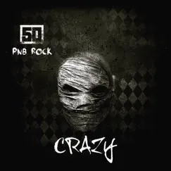Crazy (feat. PnB Rock) - Single by 50 Cent album reviews, ratings, credits