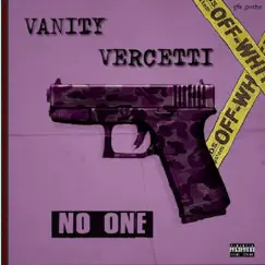 No One - Single by Vanity Vercetti album reviews, ratings, credits