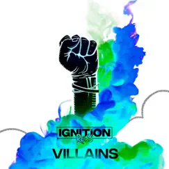 Villains - Single by Ignition Ross album reviews, ratings, credits