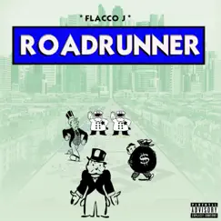 Road Runner - Single by Flaco J album reviews, ratings, credits