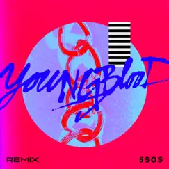 Youngblood (R3hab Remix) Song Lyrics