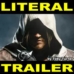 Literal Assassin's Creed Black Flag Trailer - Single by Tobuscus & Toby Turner album reviews, ratings, credits