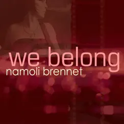 We Belong - EP by Namoli brennet album reviews, ratings, credits