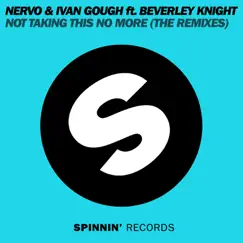 Not Taking This No More (feat. Beverley Knight) [MAKJ Remix] Song Lyrics