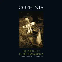 Qliphothic Phantasmagoria - EP by Coph Nia album reviews, ratings, credits