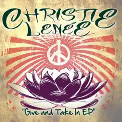 Give and Take In by Christie Lenée album reviews, ratings, credits