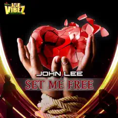 Set Me Free - Single by John Lee album reviews, ratings, credits