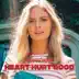 Heart Hurt Good mp3 download