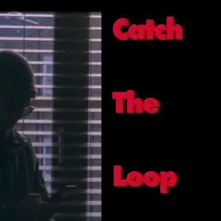 Catch The Loop - Single by Kamaal Williams album reviews, ratings, credits