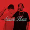 Suave Homie - Single album lyrics, reviews, download