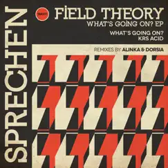 What's Going On - EP by Field Theory album reviews, ratings, credits