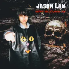 Happy Halloween (Live) - EP by Jason Lam album reviews, ratings, credits