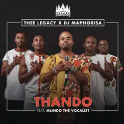 Thando (feat. Mlindo The Vocalist) - Single by Thee Legacy & DJ Maphorisa album reviews, ratings, credits