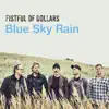 Blue Sky Rain album lyrics, reviews, download